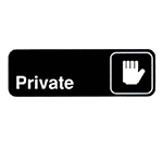 Vollrath 4505 Private Sign, 3 x 9-in, White-On-Black