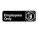 Vollrath 4506 Employees Only Sign, 3 x 9-in, White-On-Black