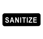 Vollrath 4519 Sanitize Sign, 3 x 9-in, White-On-Black