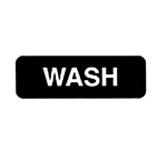 Vollrath 4526 Wash Sign, 3 x 9-in, White-On-Black